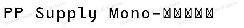 PP Supply Mono字体转换